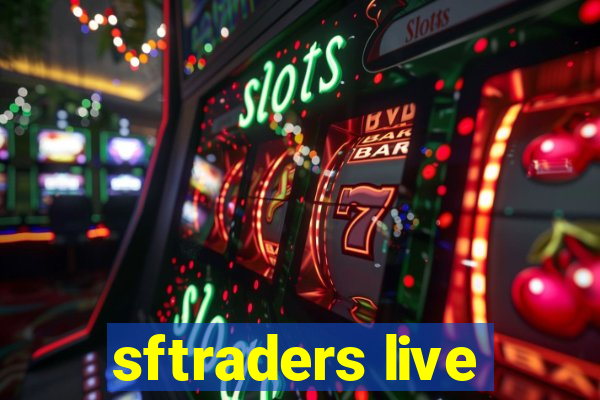 sftraders live